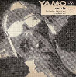 Yamo : I Was a Robot (2)